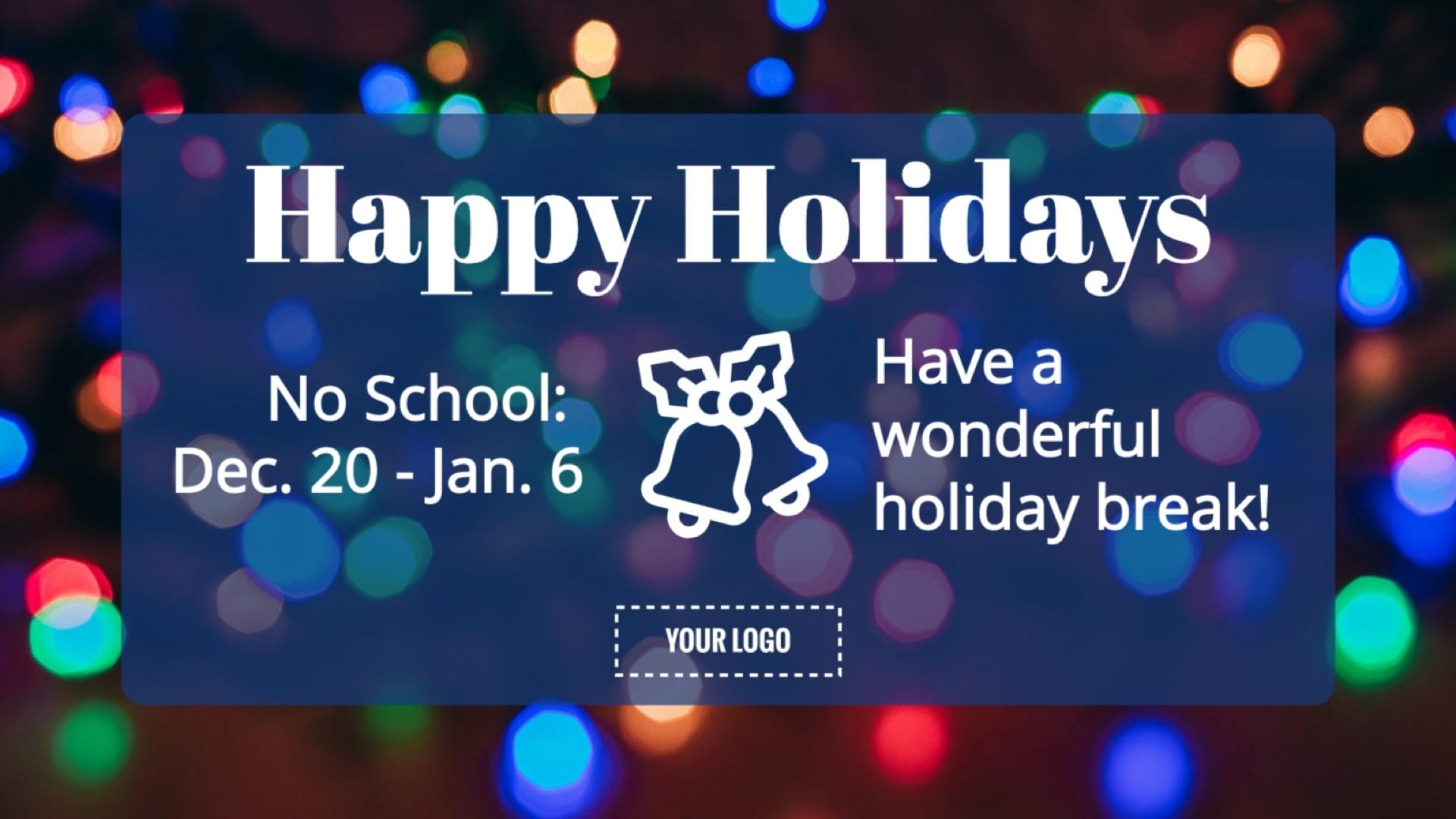 Holiday Break Digital Signage Template